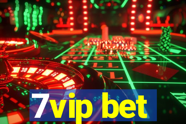 7vip bet